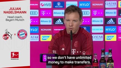 'Bayern don't have unlimited oil money for transfers' - Nagelsmann