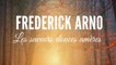 Frederick Arno - Les saveurs douces amères