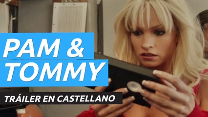 Tráiler en castellano de Pam & Tommy