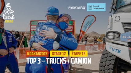 Trucks Top 3 presented by Soudah Development - Étape 12 / Stage 12 - #Dakar2022