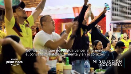 Mi Selección Colombia - Tráiler oficial Amazon Prime Video