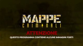 Mappe Criminali - Terza puntata_ PARTE 1