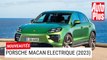 Porsche Macan (2023) : Un premier aperçu du futur SUV 100% électrique ?
