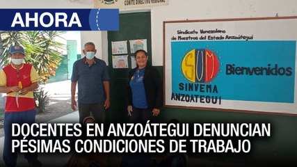 Docentes en #Anzoátegui denuncian pésimas condiciones de trabajo - #15Ene - Ahora