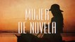 Uriel Barrera - Mujer De Novela