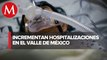 En 7 días, aumentan casi 50% de hospitalizaciones en CdMx y Valle de México