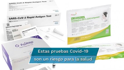 8 marcas de pruebas Covid-19 no autorizadas y que son un riesgo para la salud, dice Gobierno CDMX