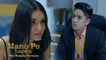 Mano Po Legacy: Anton is stuck with his girlfriend! | Episode 10