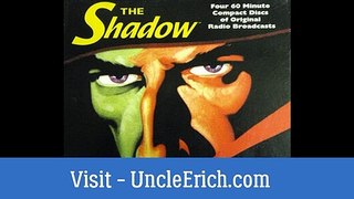 Uncle Erich Presents - The Shadow -  