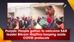 Punjab: People gather to welcome SAD leader Bikram Majithia keeping aside Covid protocols
