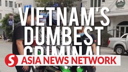 Vietnam News | Vietnam's dumbest criminal?