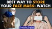 Covid-19: How to store a face mask when outside | Watch | Oneindia News