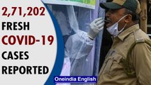 Covid-19 Update: India recorded 2,71,202 fresh cases in 24 hours | Oneindia News