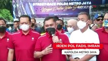 Kapolda Metro Jaya Fadil Imran: Semoga Street Race Lahirkan Pembalap MotoGP!