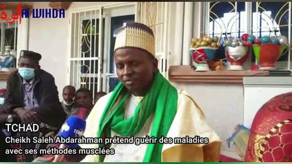 Tchad : Cheikh Saleh prétend guérir toutes les maladies