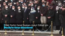 Millet Partisi Genel Başkanı Aykut Edibali için Meclis'te tören düzenlendi
