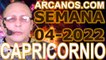 CAPRICORNIO - Horóscopo ARCANOS.COM 16 al 22 de enero de 2022 - Semana 04