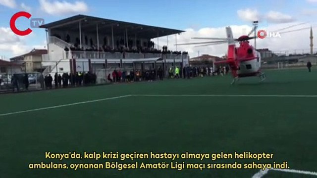 Konya'da maç sırasında helikopter ambulans sahaya indi