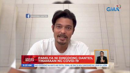 Pamilya ni Dingdong Dantes, tinamaan ng COVID-19 | UB