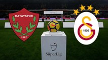 Hatayspor - Galatasaray maç özeti izle, maç kaç kaç bitti? 16 Ocak Pazar Hatayspor - Galatasaray maçının gollerini kim attı?