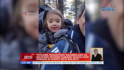 Thylane, pakantang nagbibilang sa salitang Spanish habang nagha-hike kasama si Daddy Nico | UB
