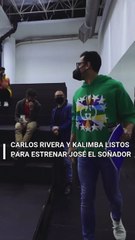 CARLOS RIVERA Y KALIMBA LISTOS PARA ESTRENAR JOSÉ EL SOÑADOR