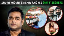 Dhanush, A.R Rahman, Kajal Aggarwal | Nepotism, Casting Couch, DIRTY Secrets Of South Indian Cinema