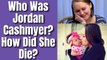 Who Was Jordan Cashmyer? 16 & Pregnant Star Passes away - Cause of Death