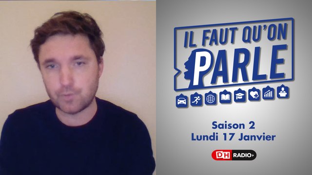 Il faut qu'on parle S2 - 17/01/22 - Dimitri de Béco