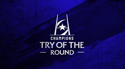 Champions Try of the Round 3