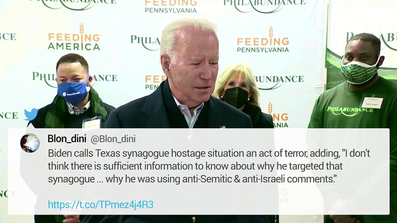 Texas synagogue attack - Joe Biden calls the Texas synagogue attack an act of terror