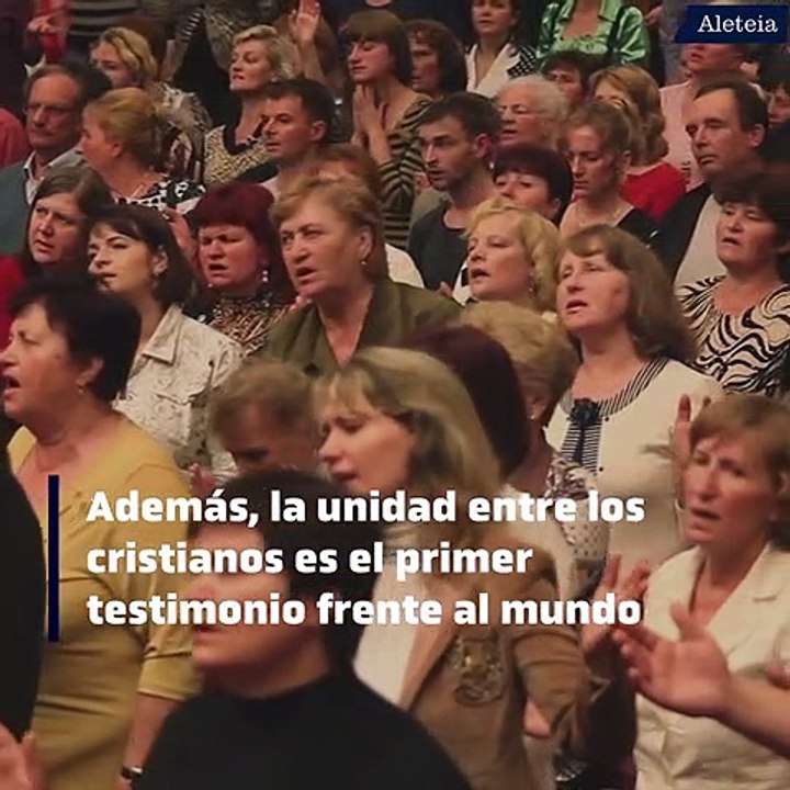 ¿Por qué una semana de oración por  la unidad de los cristianos?
