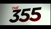 THE 355 HD Streaming (2021) ENGLISH with Sub Dutch and French