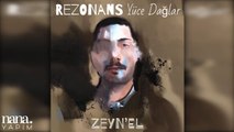 Zeyn'el - Yüce Dağ Başında (Official Audio)