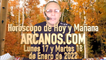 Horóscopo de Hoy y Mañana - ARCANOS.COM - Lunes 17 y Martes 18 de Enero de 2022