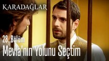 Mevla'nın yolunu seçtim - Karadağlar 28. Bölüm