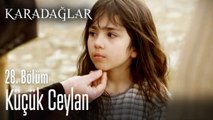 Küçük Ceylan - Karadağlar 28. Bölüm