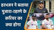 IND Vs SA SERIES: Harbhajan Singh Gives Big Statement on Rahane-Pujara career | वनइंडिया हिंदी