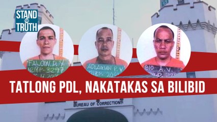 Tatlong PDL, nakatakas sa Bilibid | Stand for Truth