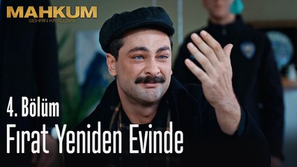 Fırat yeniden evinde - Mahkum 4. Bölüm