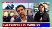 Son dakika! Osman Kavala için tutukluluğa devam kararı