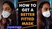 How to get best fit for surgical mask | Try this tip | Oneindia News