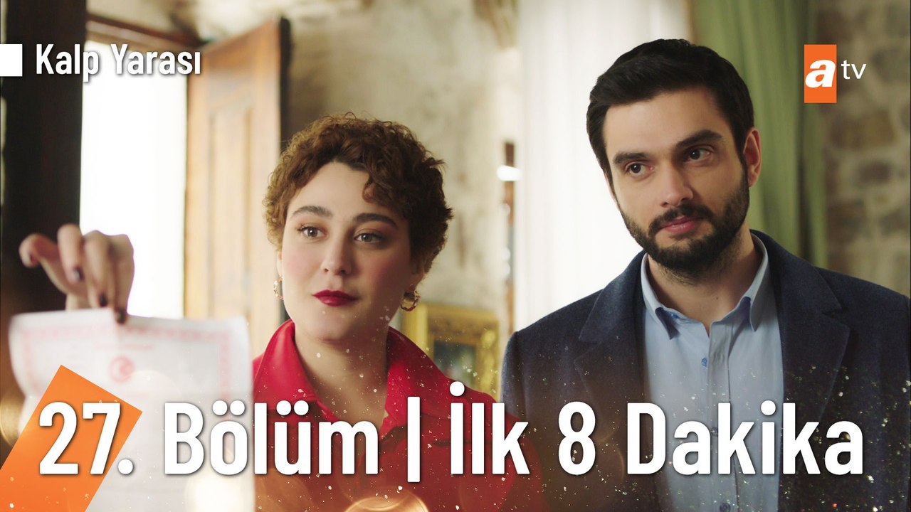 Kalp Yarası 27. Bölüm İlk 8 Dakika