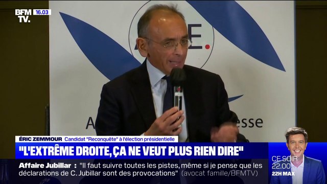 Éric Zemmour: Il faut arrêter avec l'extrême-droite, c'est une accusation politique