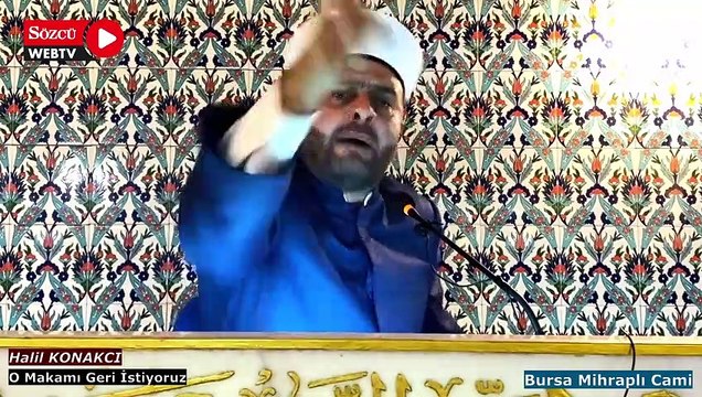 İmamdan 'hilafet' sözleri: Biz o makamı geri istiyoruz