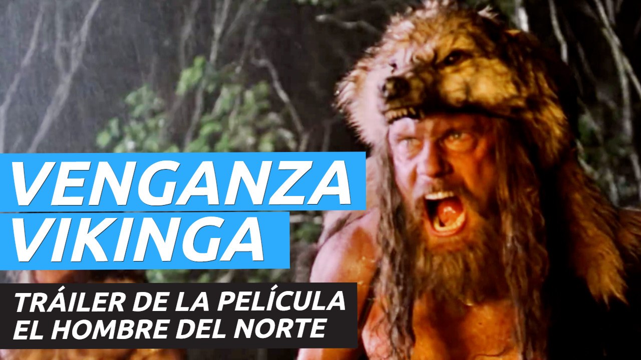 Tráiler de El hombre del norte, lo nuevo de Robert Eggers tras El faro
