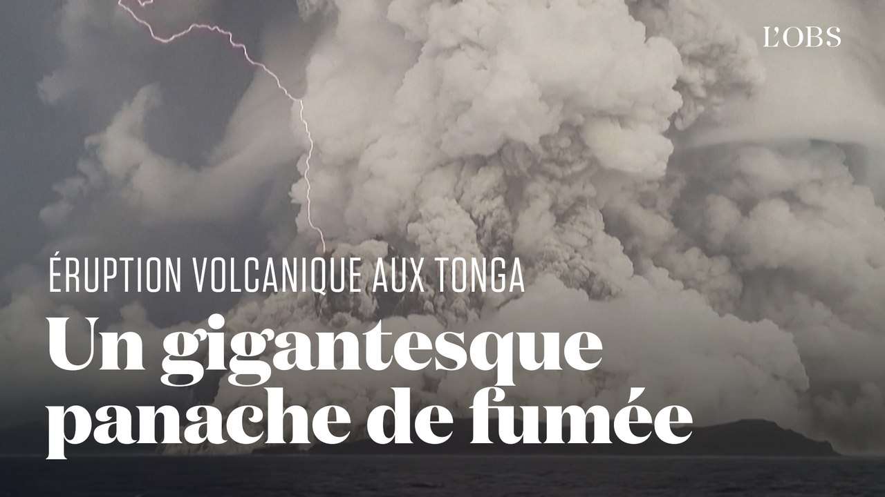 Les images impressionnantes de l’éruption volcaniques aux îles Tonga