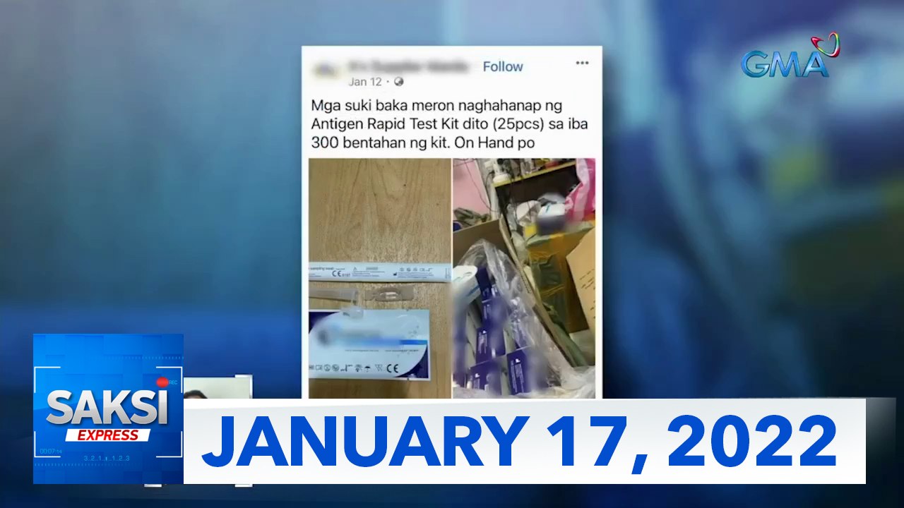 Saksi Express: January 17, 2022 [HD]
