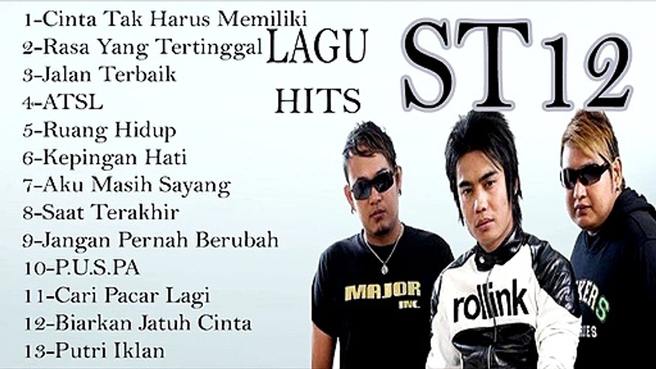 KUMPULAN LAGU-LAGU HIST ST12 YANG ENAK DI DENGAR, JANGAN LUPA BELI KASET YANG ASLI.