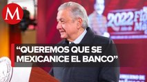 No se va obstaculizar venta de Banamex: AMLO